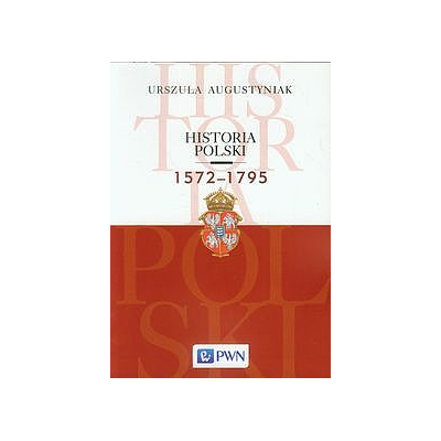 historia Polski 1572-1795 | Polska Półka