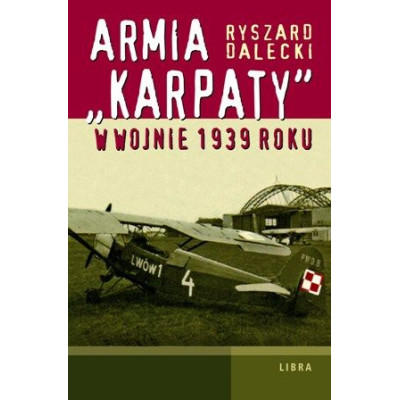 Armia Karpaty w wojnie 1939 roku wyd. 2020 | Polska Półka