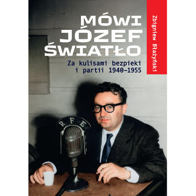 Mówi Józef Światło. Za kulisami bezpieki i partii | Polska Półka