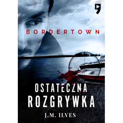 Ostateczna rozgrywka. Bordertown. Tom 2 | Polska Półka