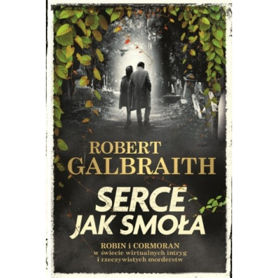 Serce jak smoła. Cormoran Strike prowadzi śledztwo. Tom 6 | Polska Półka