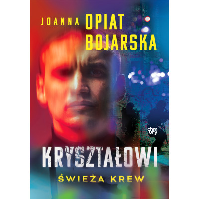 Kryształowi. Świeża krew. Tom 1 | Polska Półka