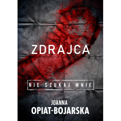 Zdrajca. Nie szukaj mnie. Tom 2 | Polska Półka