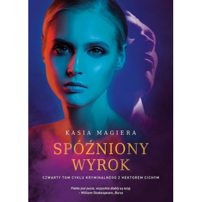 Spóżniony wyrok. Komisarz Hektor Cichy. Tom 4 | Polska Półka