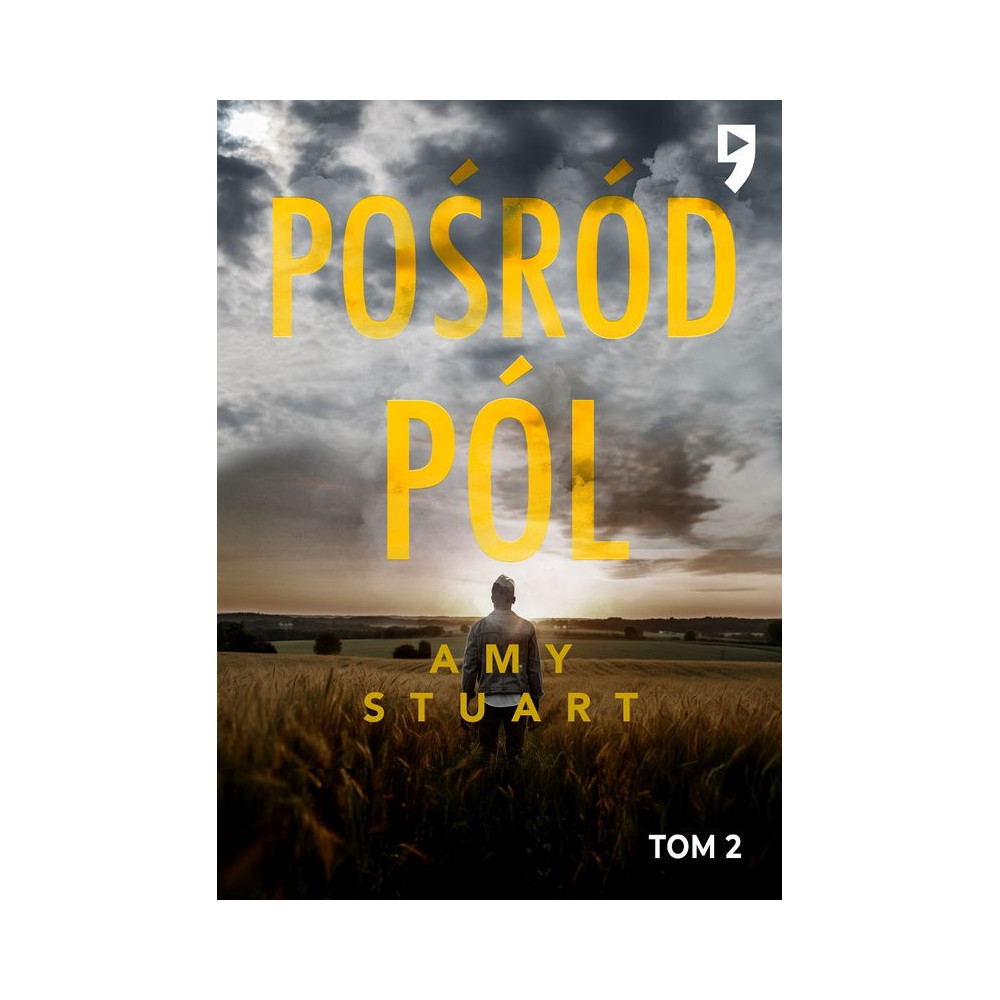 Pośród pól. Nieuchwytna. Tom 2 | Polska Półka