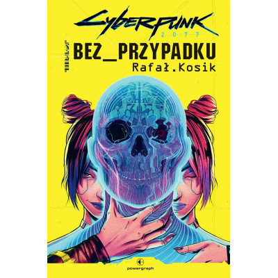 Cyberpunk 2077. Bez przypadku | Polska Półka