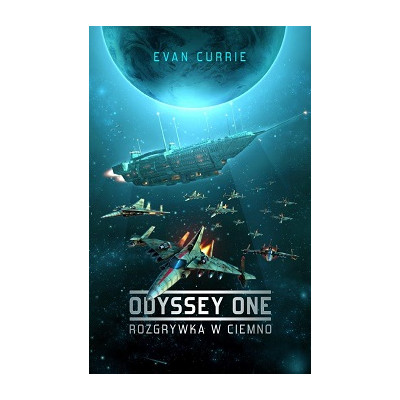 Rozgrywka w ciemno. Odyssey One. Tom 1 | Polska Półka
