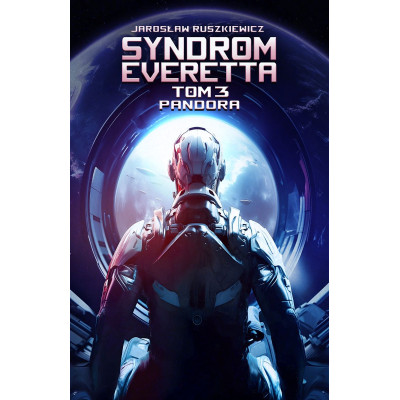 Pandora. Syndrom Everetta. Tom 3 | Polska Półka