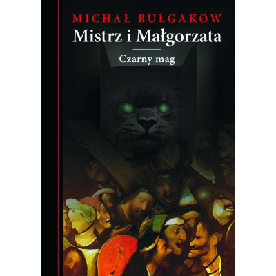 Mistrz i Małgorzata. Czarny Mag | Polska Półka