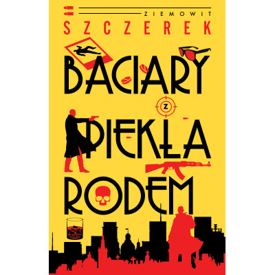 Baciary z piekła rodem | Polska Półka