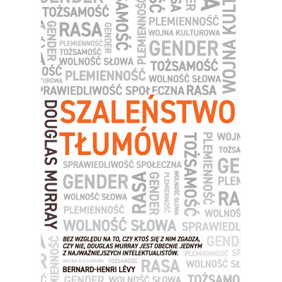 Szaleństwo tłumów. Gender, rasa, tożsamość wyd. 2 | Polska Półka
