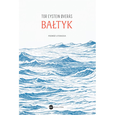 Bałtyk. Podróż literacka | Polska Półka