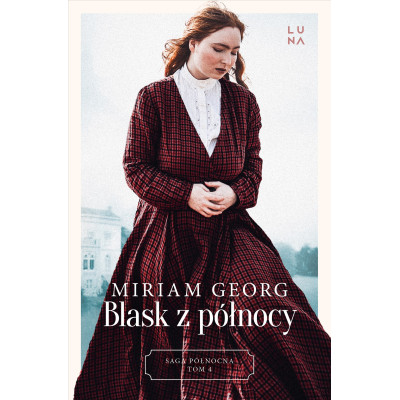 Blask z północy. Saga Północna Tom 4 | Polska Półka