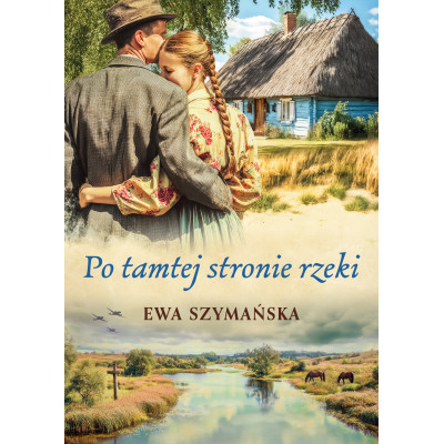 Po tamtej stronie rzeki wyd. 2 | Polska Półka