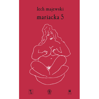 Mariacka 5 czyli dwanaście pieśni spowiednich pani heli | Polska Półka