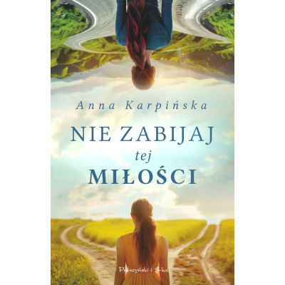 Nie zabijaj tej miłości | Polska Półka