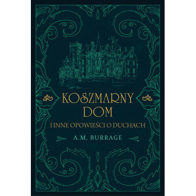 Koszmarny dom i inne opowieści o duchach | Polska Półka
