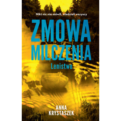 Zmowa milczenia. Lenistwo. Siedem grzechów głównych | Polska Półka