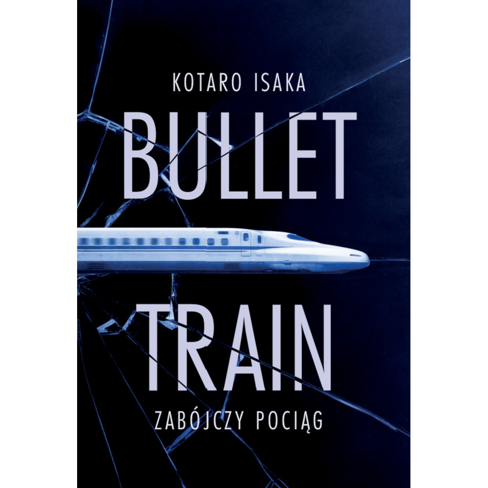 Bullet Train. Zabójczy pociąg | Polska Półka