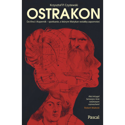 Ostrakon. Da Vinci i Kopernik - spotkanie, o którym Watykan wolałby zapomnieć | Polska Półka