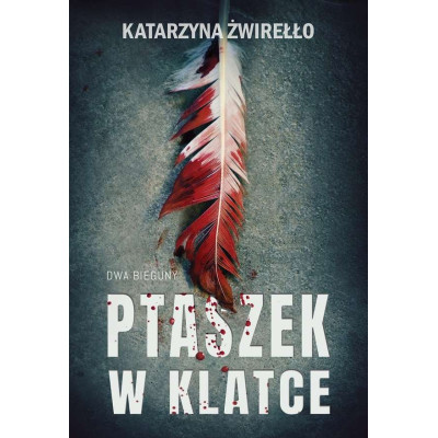 Ptaszek w klatce. Dwa Bieguny. Tom 2 | Polska Półka