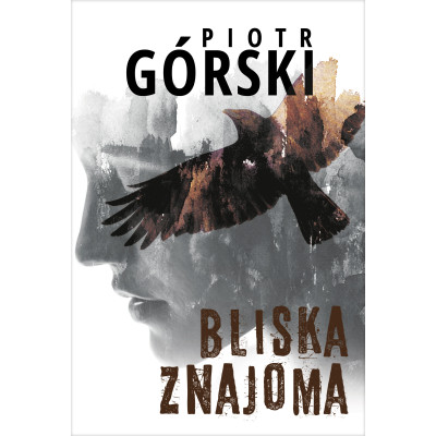 Bliska znajoma. Komisarz Kruk. Tom 5 | Polska Półka