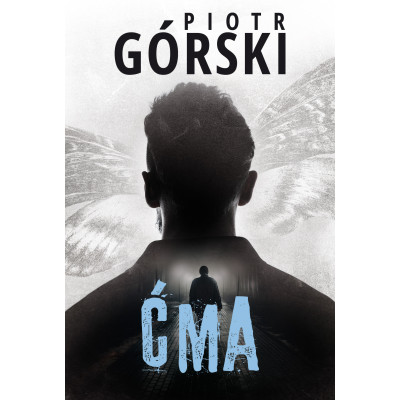 Ćma. Komisarz Kruk. Tom 6 | Polska Półka