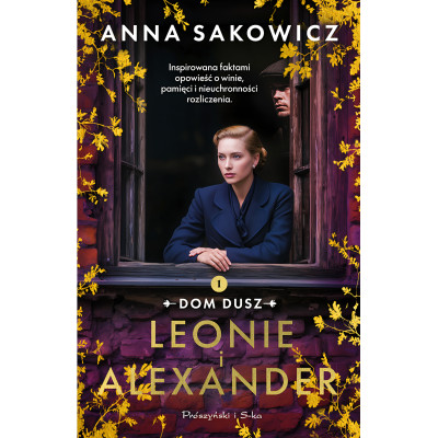 Leonie i Alexander. Dom dusz. 1 | Polska Półka