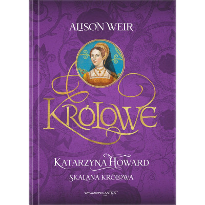 Katarzyna Howard. Skalana królowa | Polska Półka