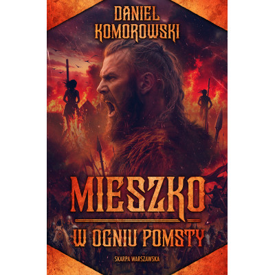 Mieszko. W ogniu pomsty | Polska Półka
