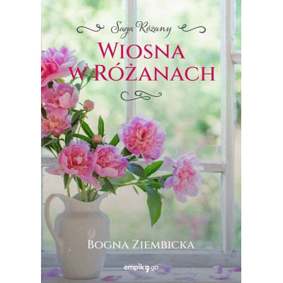 Wiosna w Różanach. Różany. Tom 2 | Polska Półka