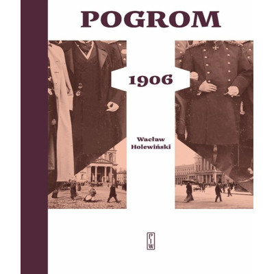 Pogrom 1906. Tom 1 | Polska Półka