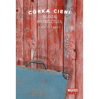 Burza przed ciszą. Córka cieni. Tom 3. Większe litery | Polska Półka