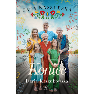 Koniec. Saga kaszubska. Tom 8 | Polska Półka