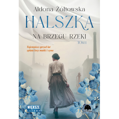 Na brzegu rzeki. Halszka. Tom 1. Większe litery | Polska Półka