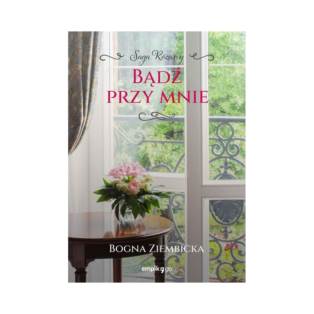 Bądź przy mnie. Różany. Tom 4 | Polska Półka